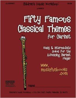 Fifty Famous Classical Themes for Clarinet