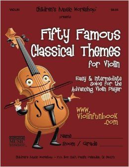 Fifty Famous Classical Themes for Violin by Larry Newman