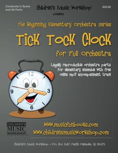 "The Tick Tock Clock" for Full Orchestra Arrangement
